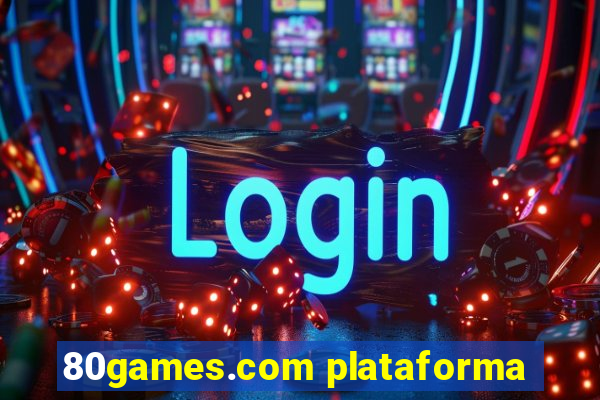 80games.com plataforma